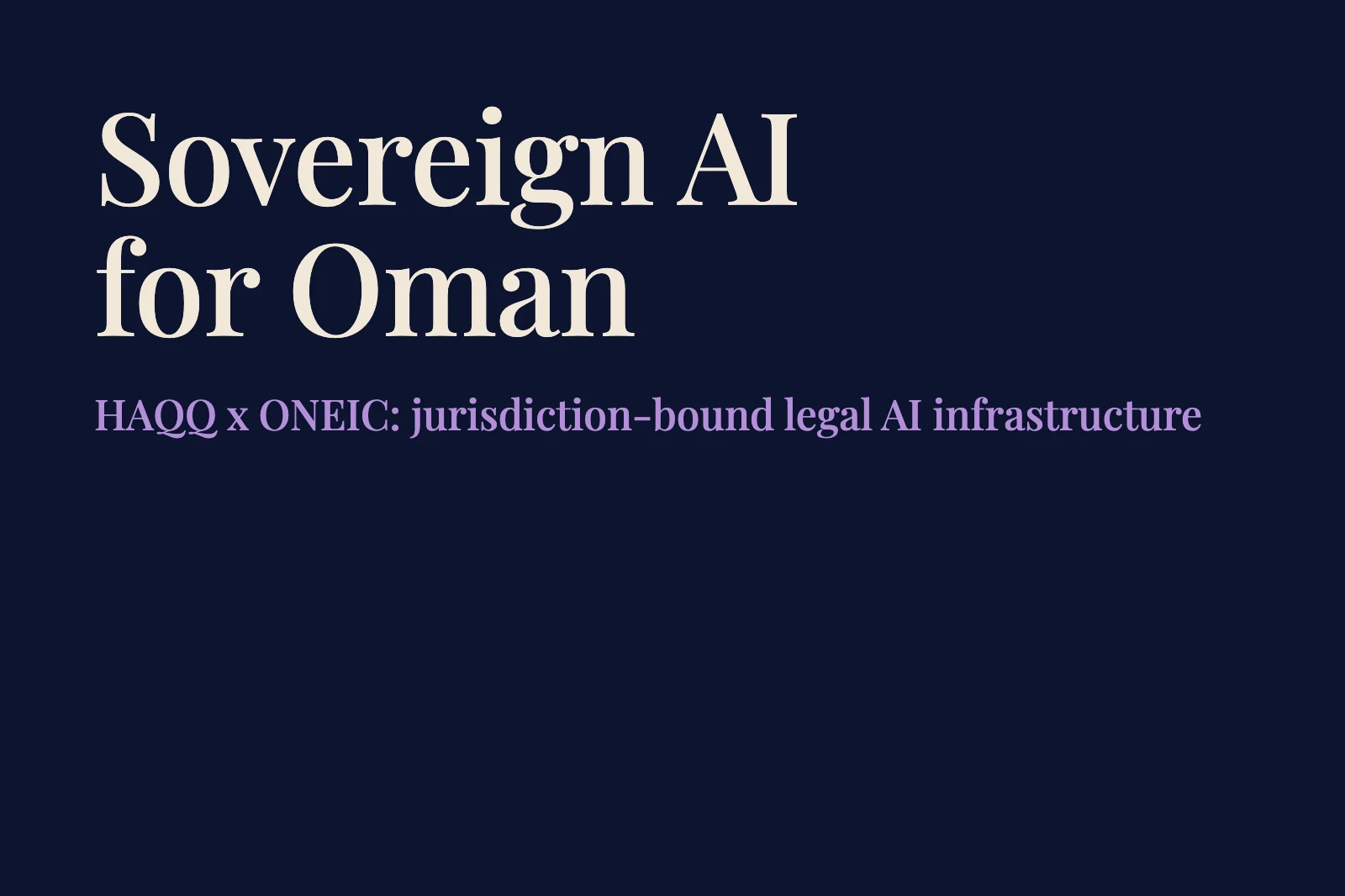 HAQQ Partners with ONEIC to Expand Legal AI in Oman