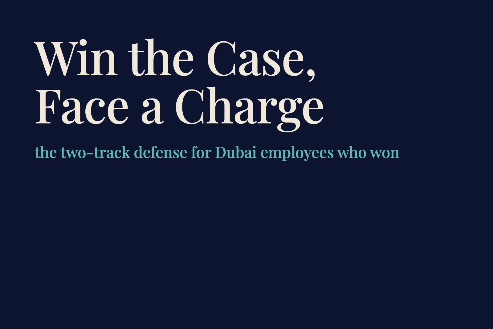 Criminal Complaint After a Labour Case in Dubai: What to Do